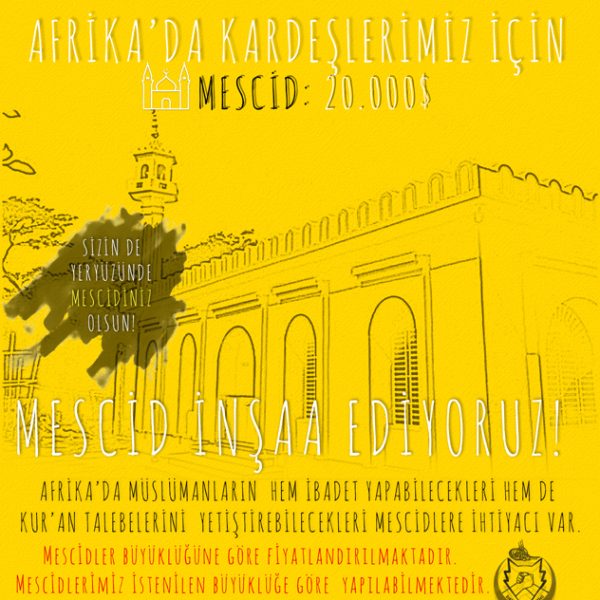 AFRİKALI KARDEŞLERİMİZE MESCİD HİSSENİZ OLSUN
